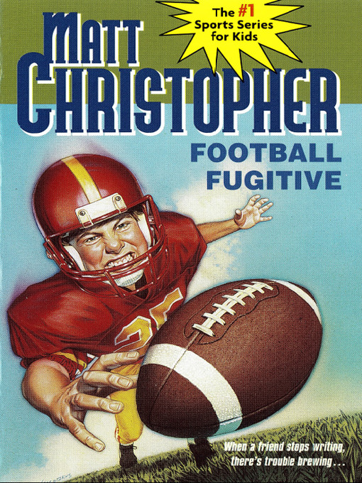 Title details for Football Fugitive by Matt Christopher - Wait list